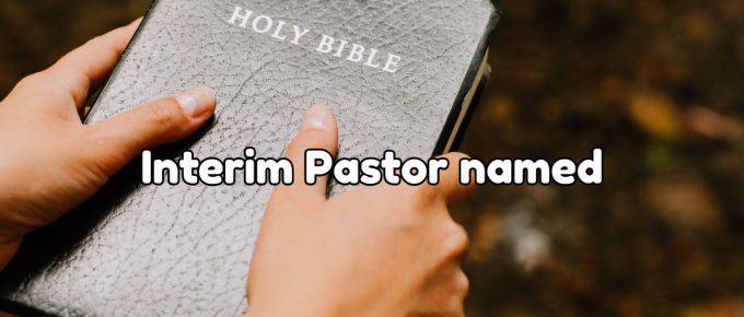 Interim pastor named